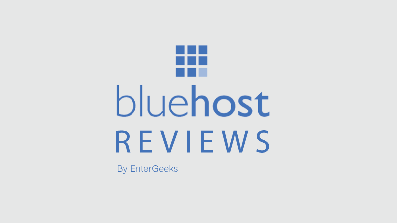 Bluehost-Reviews-Pros-and-Cons-Conclusion-by-EnterGeeks